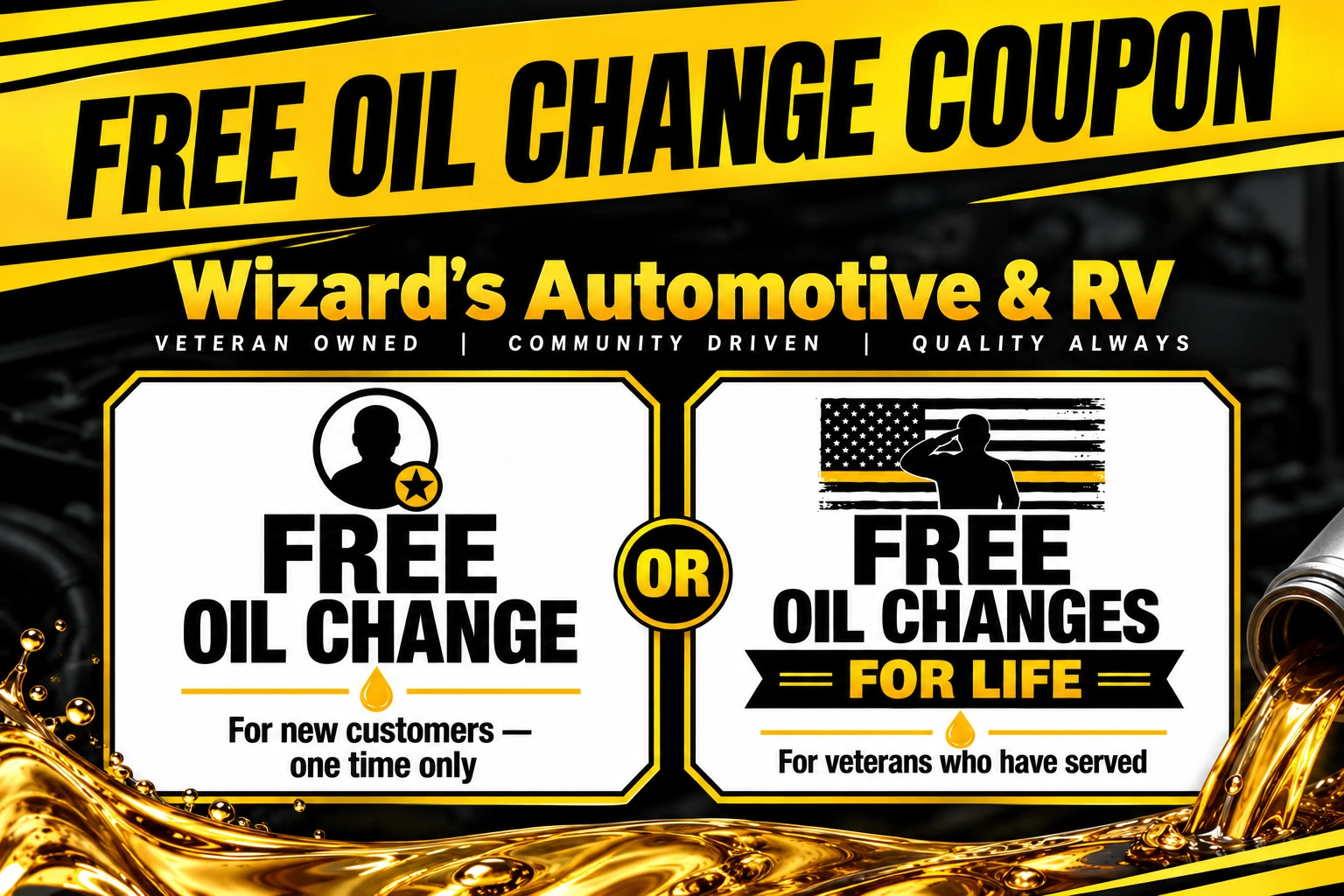 Customer and Veteran Oil Change Offers at Wizard's Automotive and RV