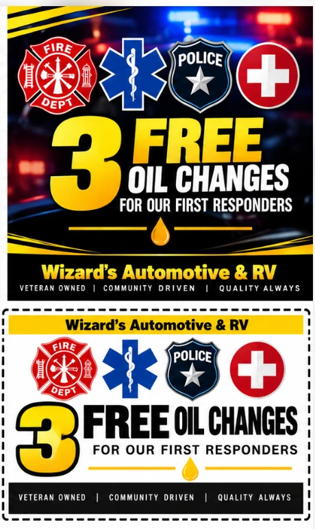 First Responders · Three Free Oil Changes at Wizard's Automotive and RV