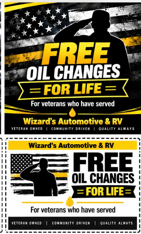 Veterans · Free Oil Changes for Life at Wizard's Automotive and RV